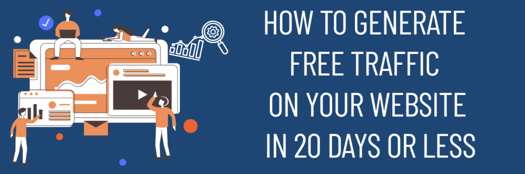How to generate free traffic on your website in 20days or less